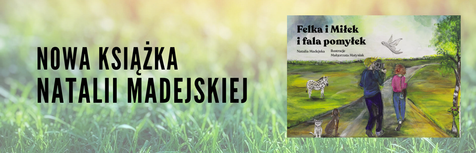 Slajd: Felka i Miłek i fala pomyłek - Natalia Madejska